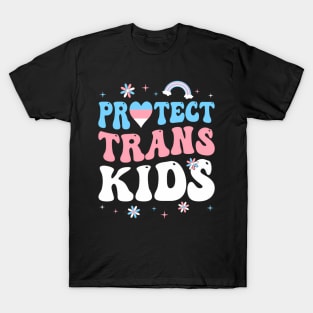 Protect Trans Kids Lgbt Pride Support Transgender Groovy T-Shirt